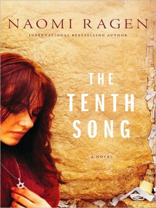 Title details for The Tenth Song by Naomi Ragen - Wait list
